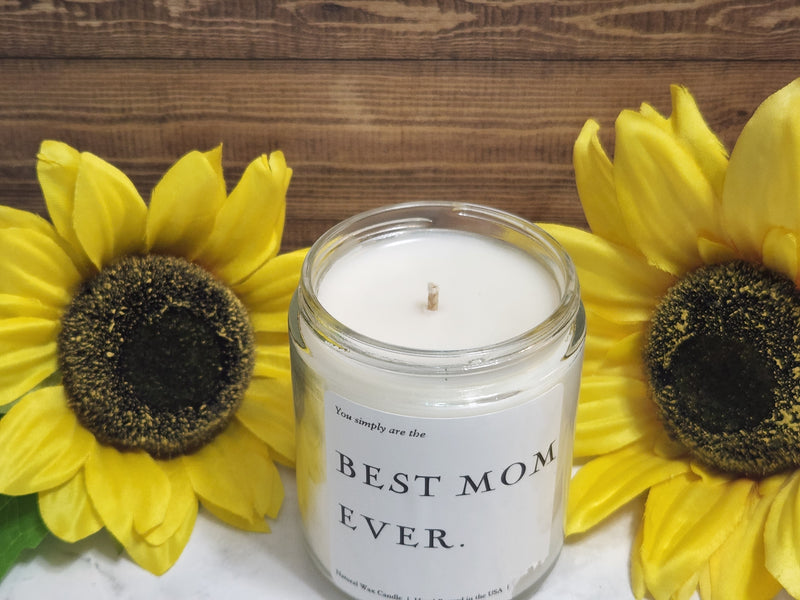 Best Mom Ever- Gift Candle
