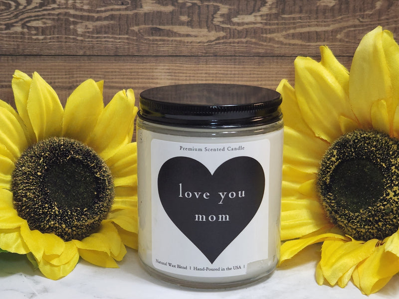 Love You Mom- Gift Candle
